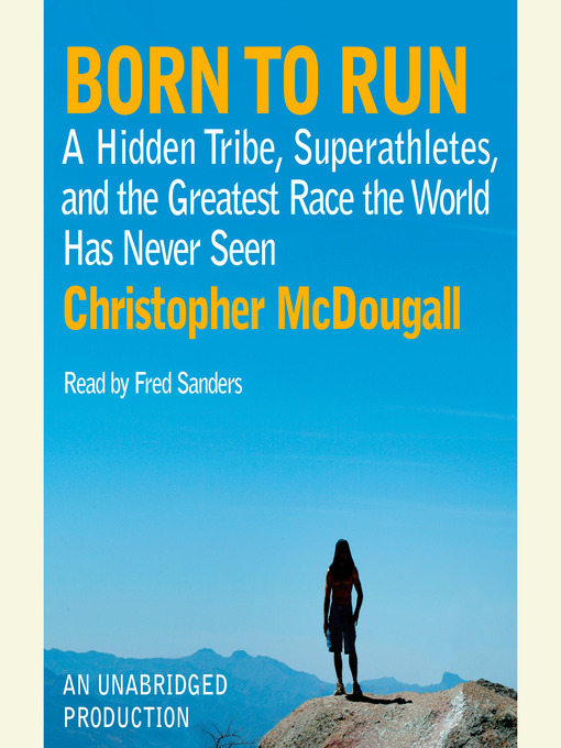 Title details for Born to Run by Christopher McDougall - Wait list